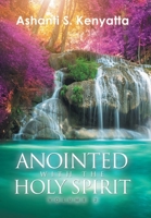 Anointed with the Holy Spirit: Volume 2 166983901X Book Cover