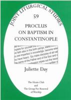 Proclus on Baptism in Constantinople 1853116882 Book Cover