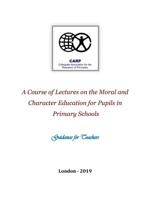 Moral and Character Education Lectures for Primary Schools: Guidance for Teachers 1646069668 Book Cover