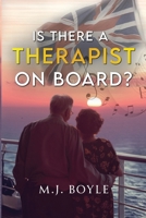 Is There a Therapist on Board? 1837947694 Book Cover