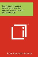 Statistics, with Applications in Management and Economics 1258248530 Book Cover