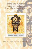 Irene and Another Form of Torture of Her Own Conscience: Book Iv 1546291849 Book Cover