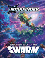 Starfinder Secrets of the Swarm Adventure Path 1640788247 Book Cover