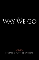 The Way We Go 1665720573 Book Cover