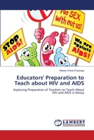 Educators' Preparation to Teach about HIV and AIDS 3659155055 Book Cover