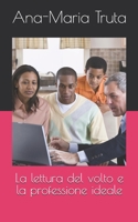 La lettura del volto e la professione ideale (Italian Edition) B0GVY7BFXR Book Cover