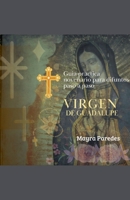 guia practica novenario para difuntos edicion virgen de Guadalupe (Spanish Edition) B0H2BSXY3Q Book Cover