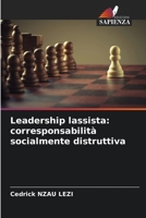 Leadership lassista: corresponsabilità socialmente distruttiva 6205679639 Book Cover