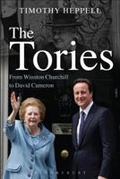 The Tories: From Winston Churchill to David Cameron 1780930399 Book Cover