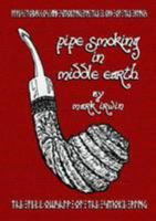Pipe Smoking In Middle Earth 1105429032 Book Cover