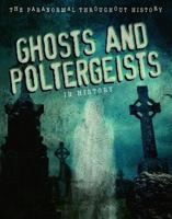 Ghosts and Poltergeists in History 172534663X Book Cover