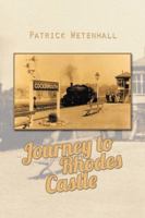 Journey to Rhodes Castle 1496979079 Book Cover