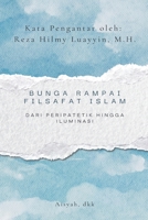 Bunga Rampai Filsafat Islam: Dari Peripatetik hingga Iluminasi (OBE Writing Series: Islamic Philosophy) B0GSXRP6NP Book Cover
