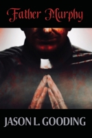 FATHER MURPHY (FATHER MURPHY B091F3J8PP Book Cover