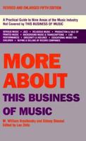 More About This Business of Music (This Business) 0823075680 Book Cover