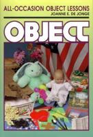 All-Occasion Object Lessons (Object lessons series) 080105690X Book Cover