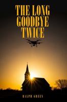 The Long Goodbye Twice B0G3MMCFPV Book Cover