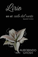 Lirio en el cielo del norte (Spanish Edition) 9360495824 Book Cover