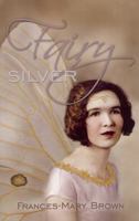 Fairy Silver 0978105605 Book Cover