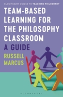 Team-Based Learning in Philosophy : A Guide 1350556327 Book Cover