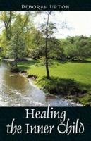 Healing the Inner Child 1432708082 Book Cover