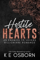 Hostile Hearts: An Enemies to Lovers Billionaire Romance B0BBJMBMVK Book Cover
