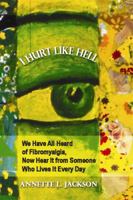 I Hurt Like Hell 1434912841 Book Cover