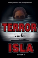 Terror en la Isla B0C9W6LKXC Book Cover