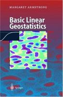 Basic Linear Geostatistics 3540618457 Book Cover
