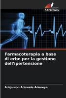 Farmacoterapia a base di erbe per la gestione dell'ipertensione (Italian Edition) 6209873812 Book Cover