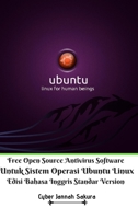 Free Open Source Antivirus Software Untuk Sistem Operasi Ubuntu Linux Edisi Bahasa Inggris Standar Version 1714216381 Book Cover