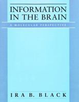 Information in the Brain: A Molecular Perspective 0262023210 Book Cover