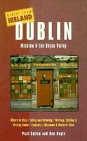 Direct from Ireland Dublin: Wicklow & the Boyne Valley (Direct from Ireland) 0844297100 Book Cover