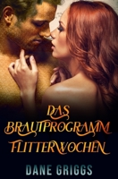Das Brautprogramm: Flitterwochen (Rettung Ceraste) (German Edition) B0FGYHMZR6 Book Cover