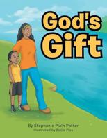 God's Gift 1483685195 Book Cover