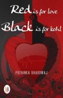 Red Is For Love Black Is For Kohl 9382536094 Book Cover