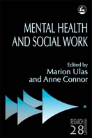 Mental Health and Social Work (Research Highlights in Social Work, 28) 1853023027 Book Cover