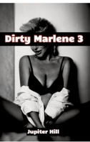 Dirty Marlene 3 3384064429 Book Cover