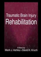 Traumatic Brain Injury Rehabilitation