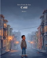 The Cold: Seru From The Sea (Book 6) B0HD7NM82P Book Cover