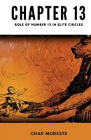 Chapter 13: Role of Number of 13 in Elite Circles 1544899718 Book Cover