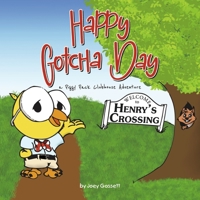 Happy Gotcha Day: A Piggy Pack Clubhouse Adventure B0FDNS1SCL Book Cover