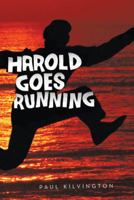 Harold Goes Running 1481763741 Book Cover