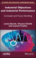 Industrial Objectives: Representation and Performances Evaluation 1848219555 Book Cover