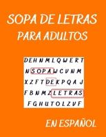 Sopa de Letras Para Adultos: Spanish Word Search Books for Adults , Búsqueda de Palabras Para Adultos B09SVVLWRF Book Cover
