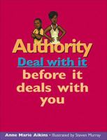 Authority: Deal with it before it deals with you (Deal With It series) 1550288695 Book Cover