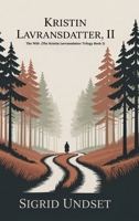 Kristin Lavransdatter, II: The Wife (The Kristin Lavransdatter Trilogy Book 2) 9371235764 Book Cover