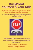 BullyProof Yourself & Your Kids: The Little Book of Peaceful Power 1982279680 Book Cover
