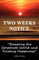 Two Weeks Notice 1936815710 Book Cover