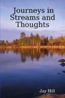 Journeys in Streams and Thoughts 1430312904 Book Cover